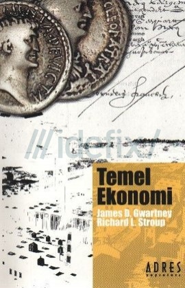 Temel Ekonomi, James Gwartney & Richard Stroup