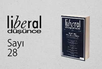 Liberal Düşünce Sayı 28, Güz 2002: Liberal Düşünce Liberal Düşünceye Bakıyor