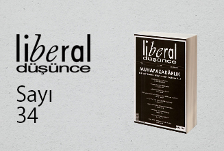 Liberal Düşünce Sayı 34, Bahar 2004: Muhafazakârlık