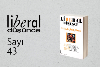 Liberal Düşünce Sayı 43, Yaz 2006: Haklar, Özgürlük, Piyasa