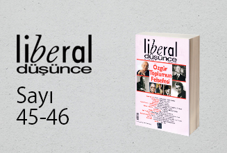 Liberal Düşünce Sayı 45-46, Kış- Bahar 2007: Özgür Toplumun Felsefesi- Avrupa Birliği ve Türkiye