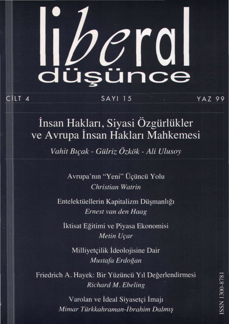 Liberal Düşünce Sayı 15: İnsan Hakları, Siyasi Özgürlükler ve Avrupa İnsan Hakları Mahkemesi