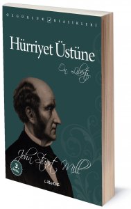 Hürriyet Üstüne, John Stuart Mill    