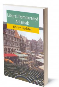 Liberal Demokrasiyi Anlamak, Barry Holden