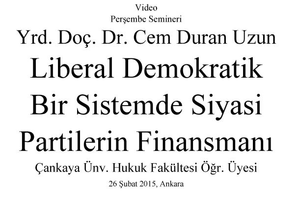 Liberal Demokratik  Bir Sistemde Siyasi Partilerin Finansmanı - Cem Duran Uzun