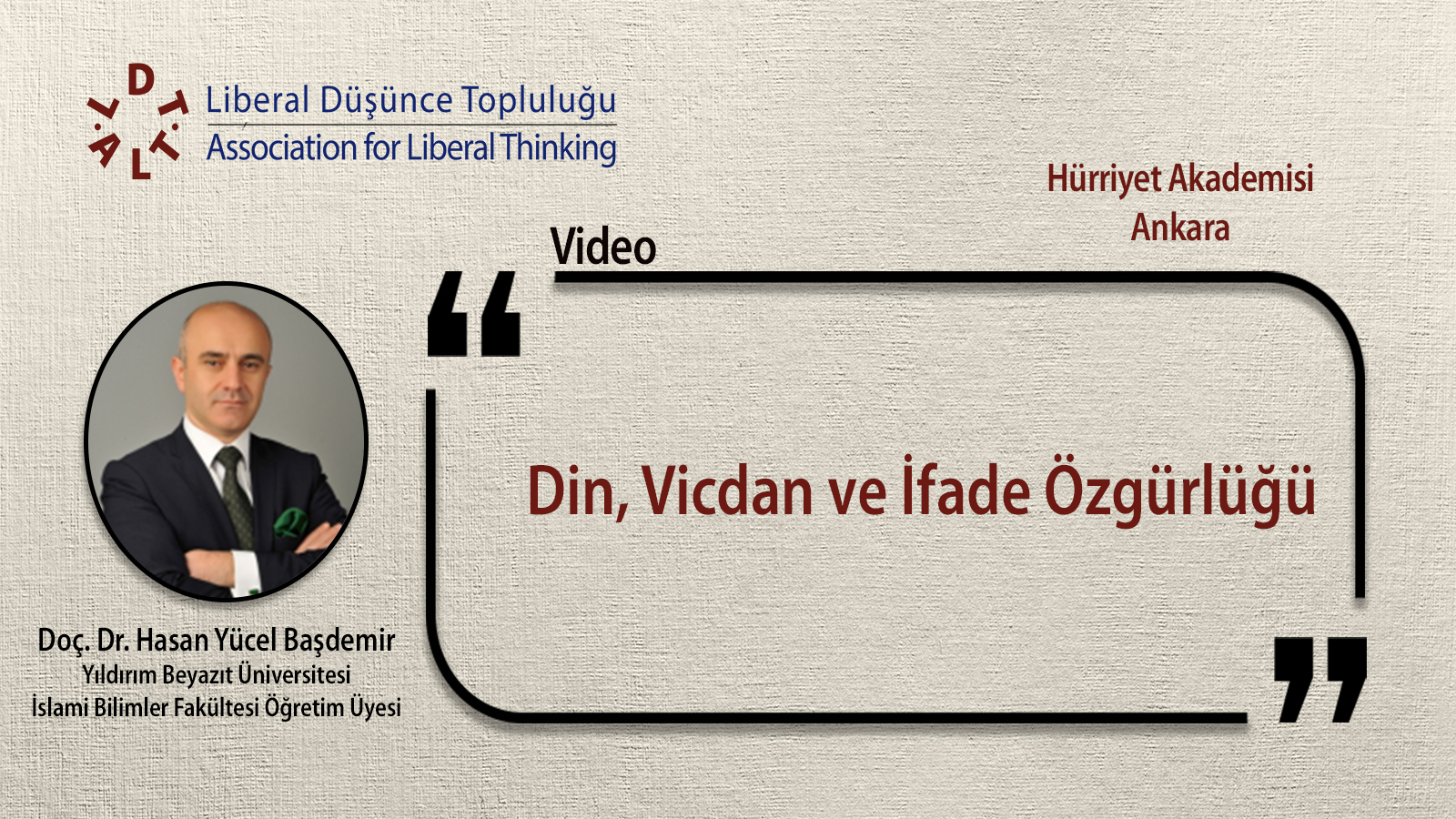 Hasan Yücel Başdemir - Din, Vicdan ve İfade Özgürlüğü