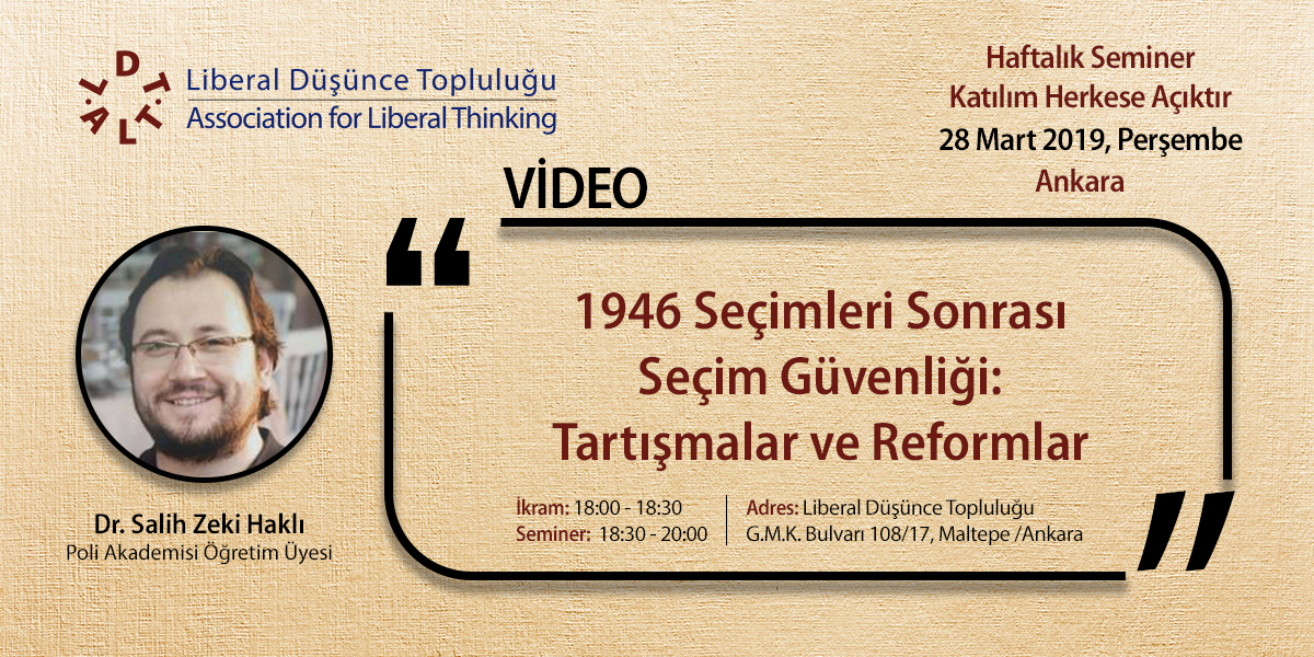 Salih Zeki Haklı - 1946 Seçimleri Sonrası Seçim Güvenliği:Tartışmalar ve Reformlar
