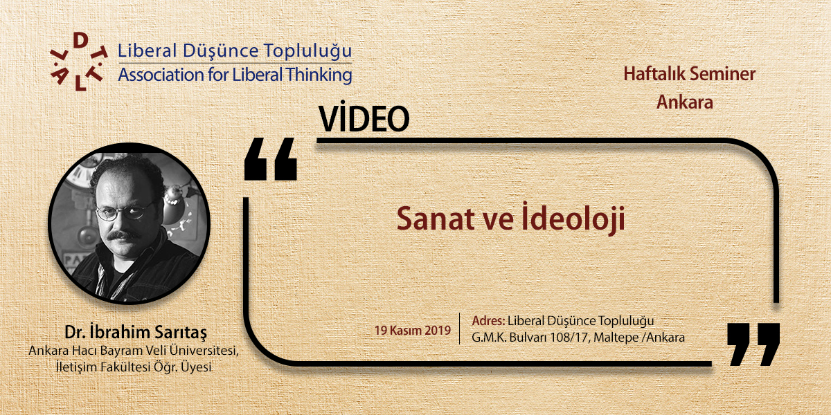 Dr. İbrahim Sarıtaş - Sanat ve İdeoloji 