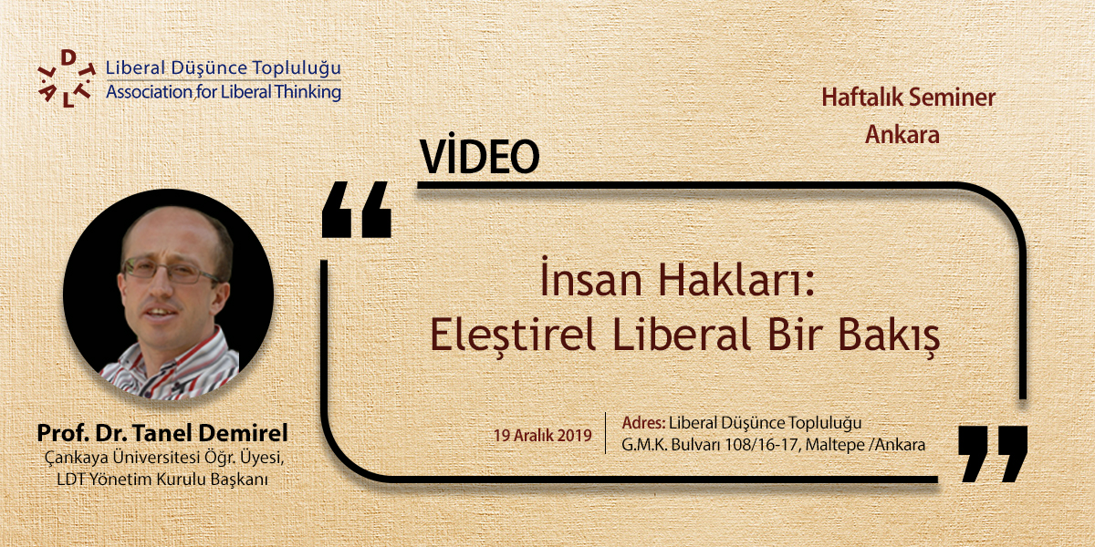 Prof. Dr. Tanel Demirel - İnsan Hakları: Eleştirel Liberal Bir Bakış